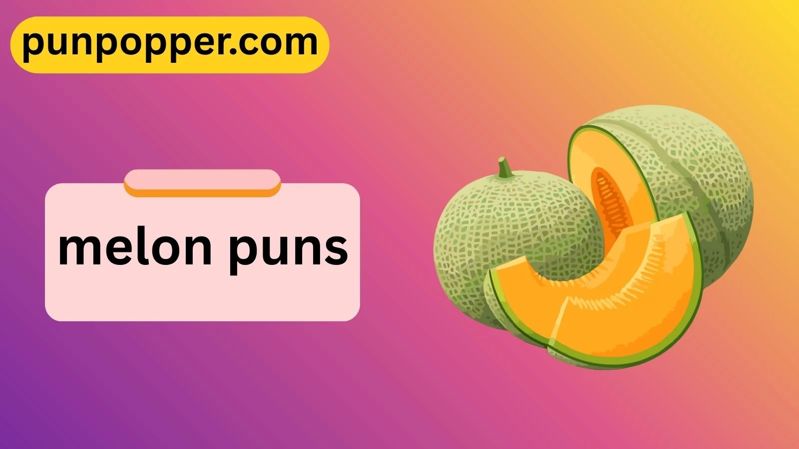 melon puns