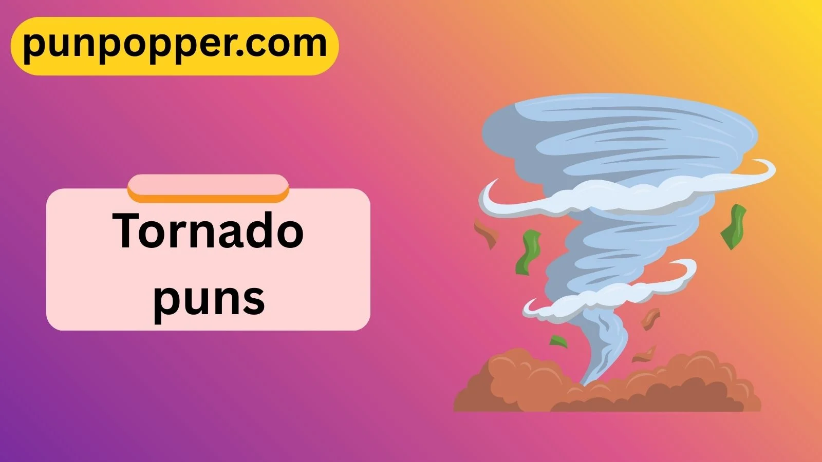 tornado puns