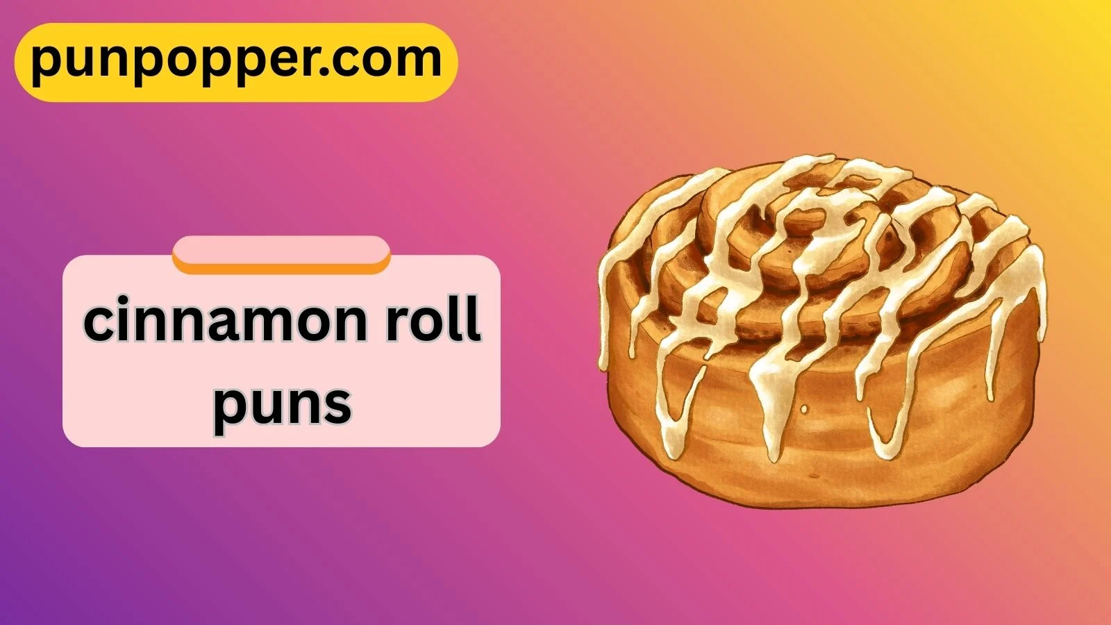 cinnamon roll puns