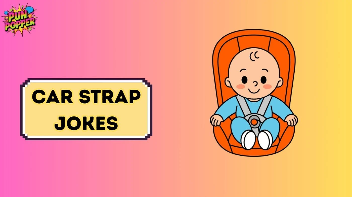 car strap jokes