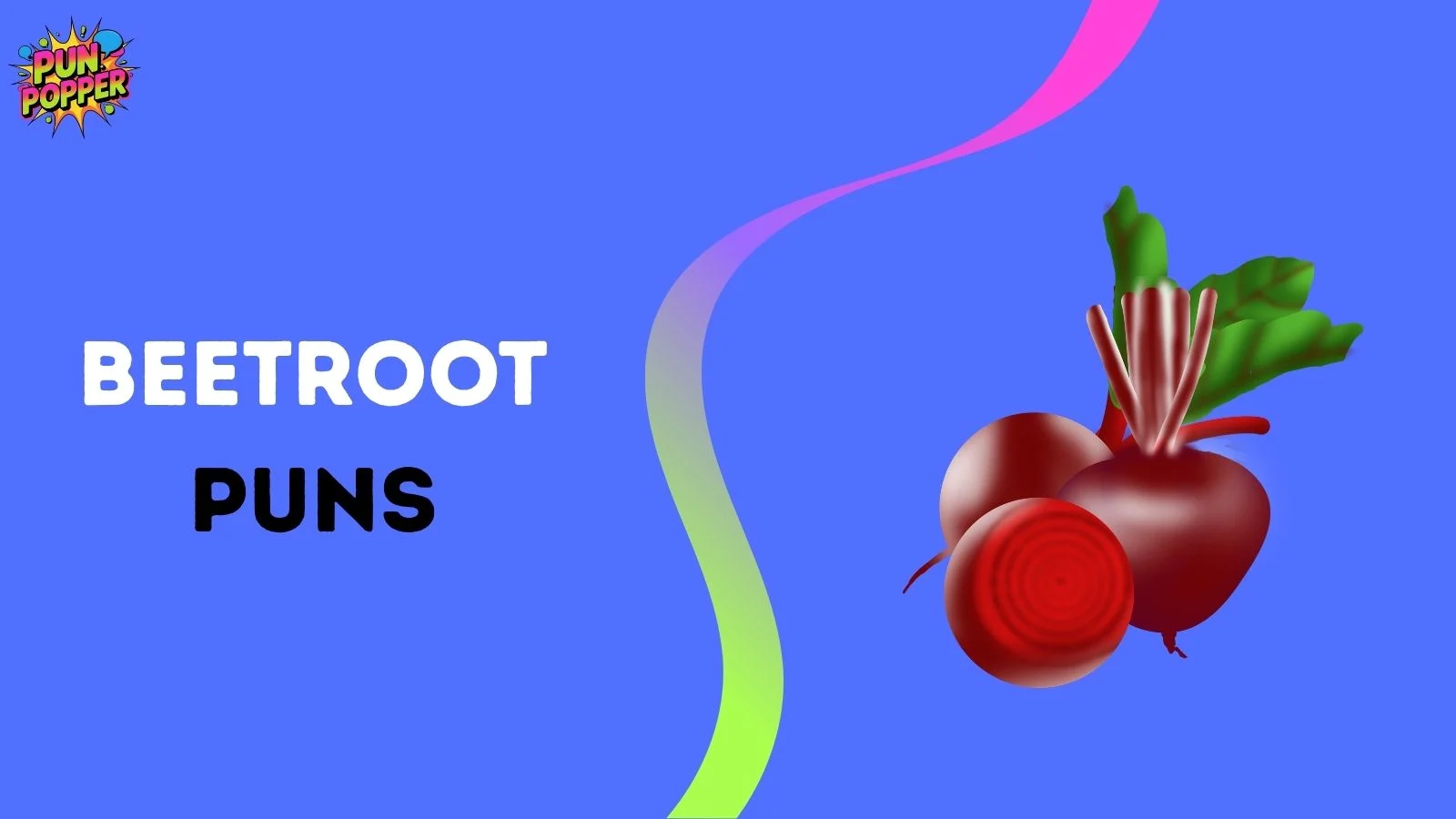 beetroot puns