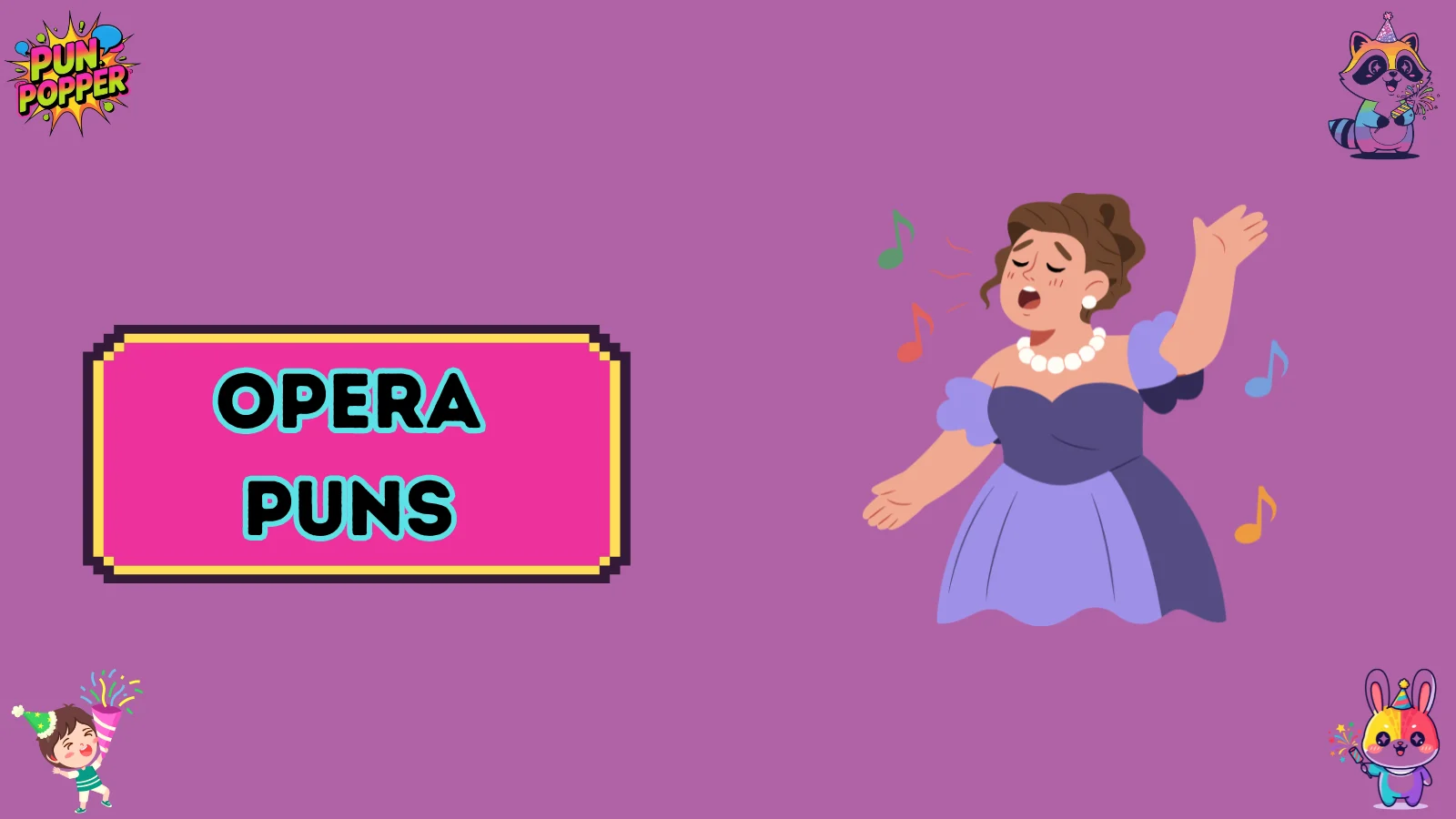 opera puns