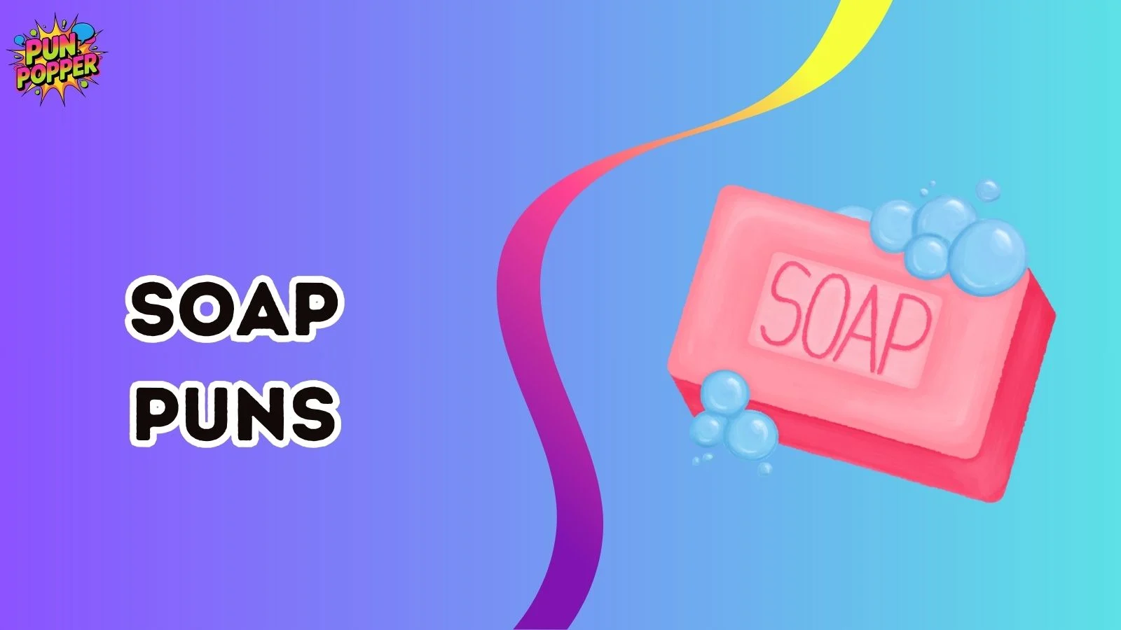 soap puns