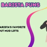 barista puns