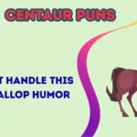 Centaur puns