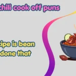 chili cook off puns