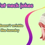 fat neck jokes