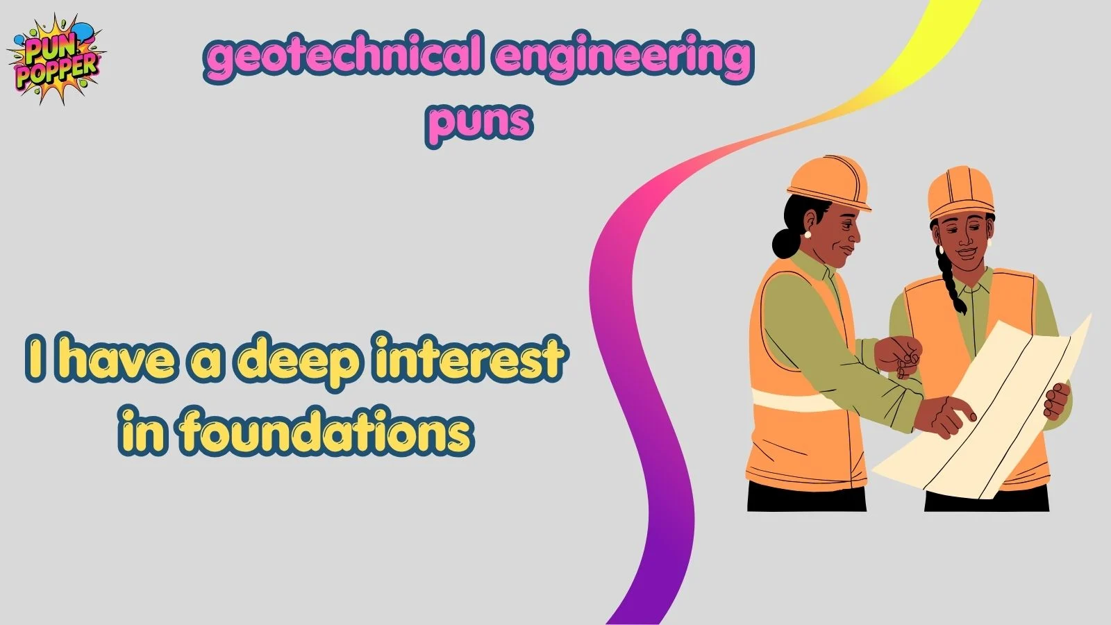 geotechnical engineering puns