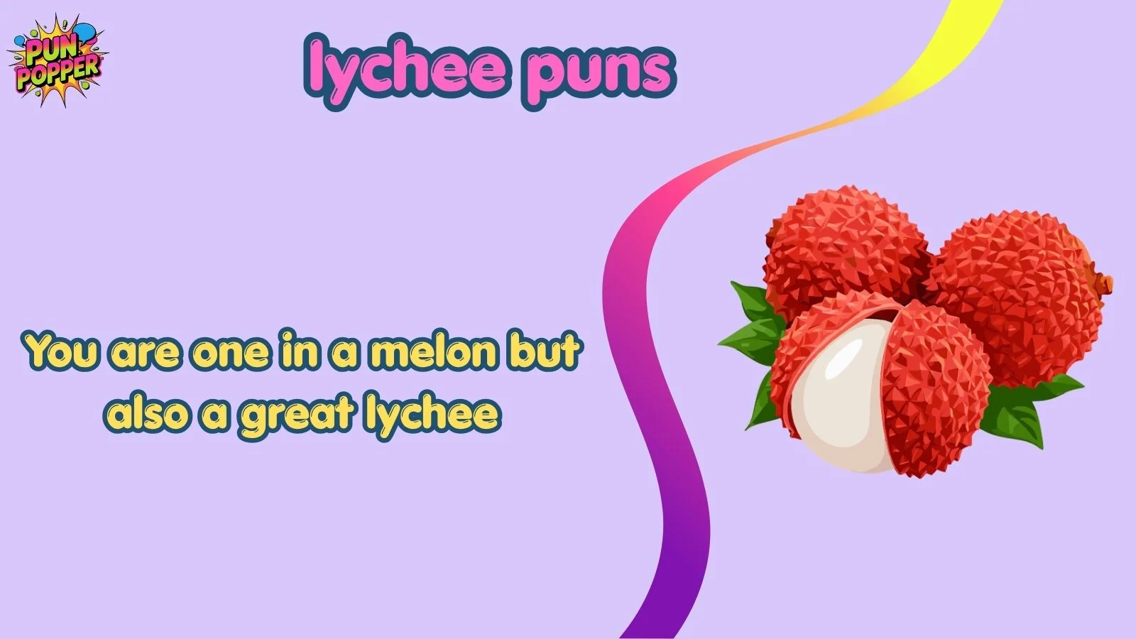 Lychee puns