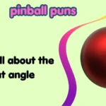 pinball puns