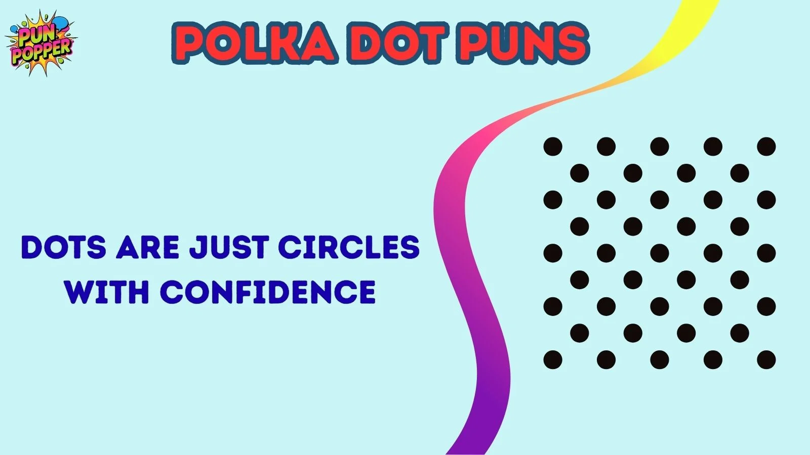 Polka dot puns