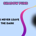 shadow puns