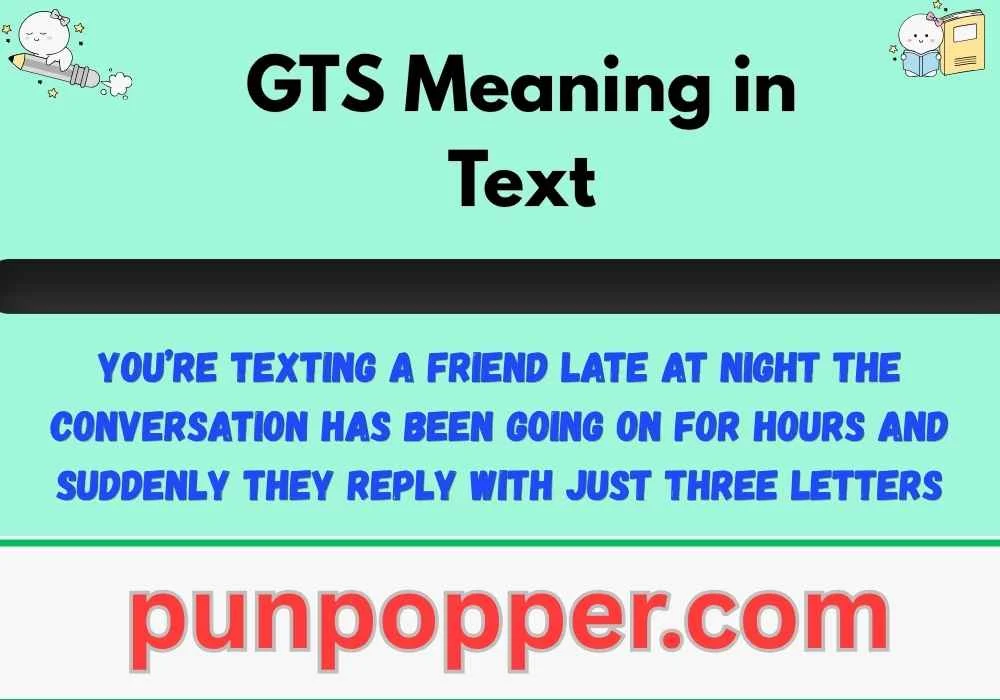 GTS Meaning in Text