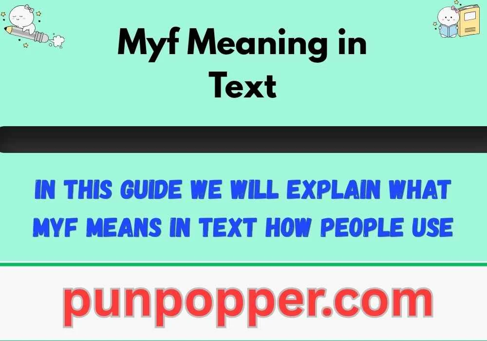 Myf Meaning in Text
