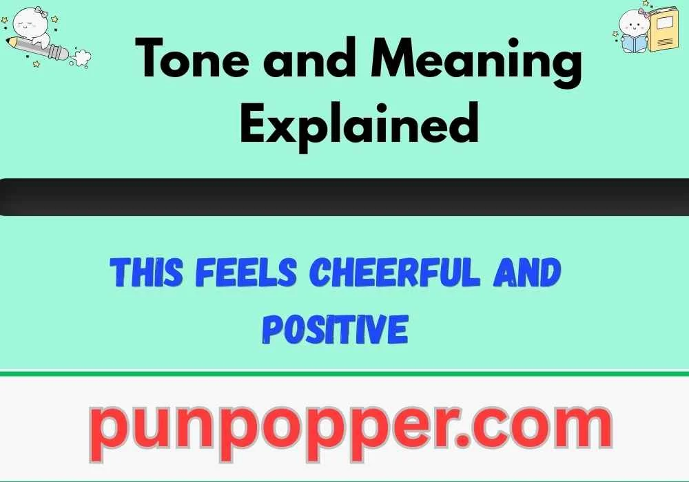 Tone and Meaning Explained