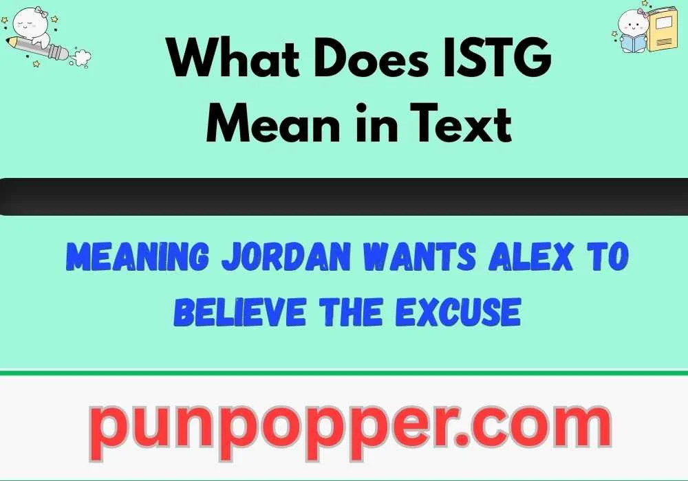 What Does ISTG Mean in Text