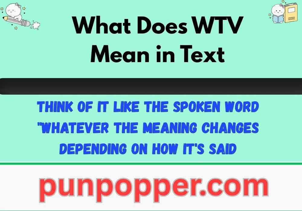 What Does WTV Mean in Text