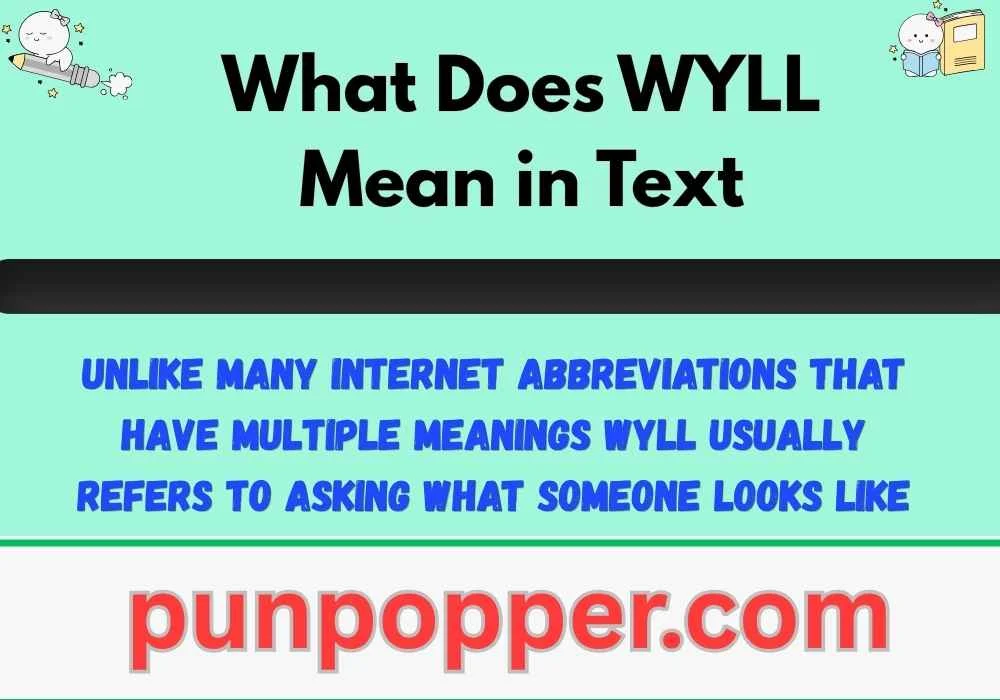 What Does WYLL Mean in Text