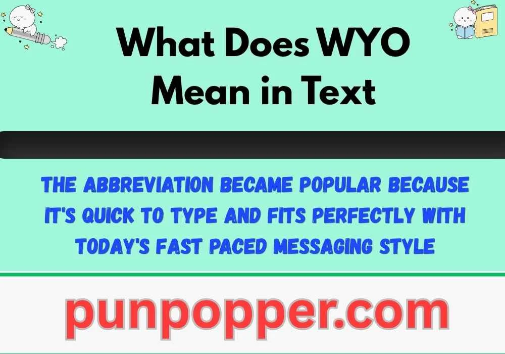What Does WYO Mean in Text